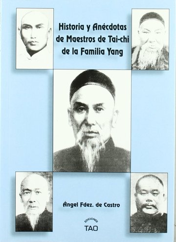 Historia y ancdotas de maestros de tai-chi de la familia Yang
