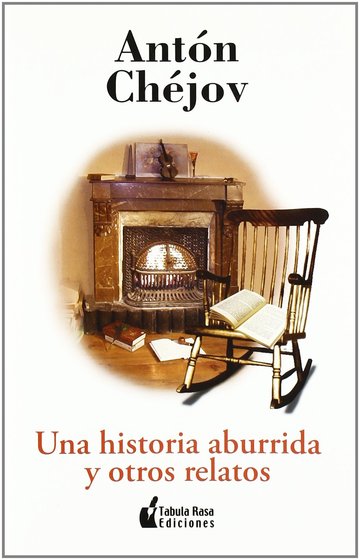 Una historia aburrida y otros relatos