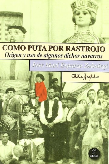 Como puta por rastrojo