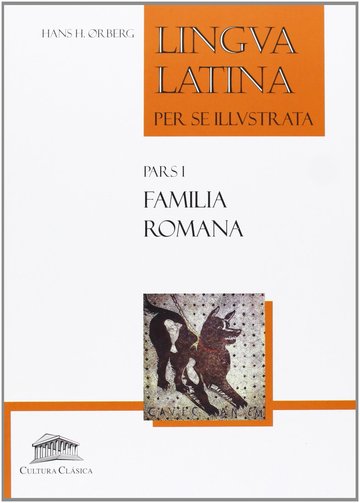 Lingua latina per se illustrata pars i fami