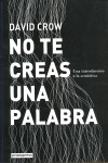 No te Creas una Palabra : una Introduccin a la Semitica