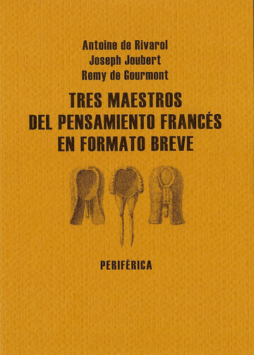 Tres maestros del pensamiento francs en formato breve