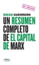 Un resumen completo de  El Capital  de Marx