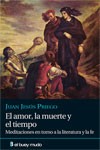 El amor, la muerte y el tiempo.