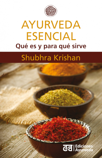 Ayurveda esencial - qu es y para qu sirve