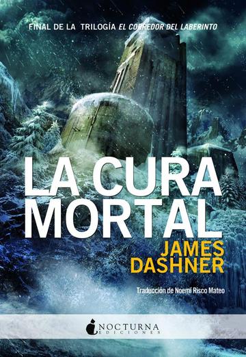 El corredor del laberinto 3 La cura mortal