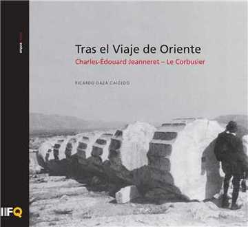 Tras el viaje de oriente Charles-douard Jeanneret - Le Corbusier