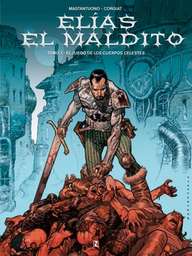 Elias El Maldito 1 El Juego De Los Cuerpos Celestes