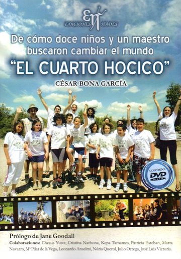 El cuarto hocico: de cmo doce nios y un maestro buscaron cambiar el mundo