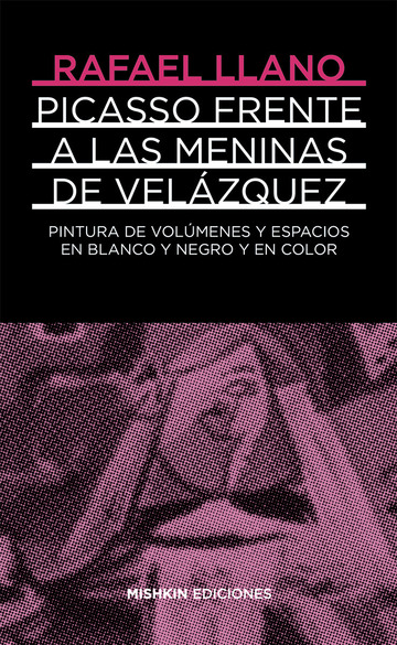 Picasso frente a Velzquez.  Las meninas en blanco y negro y color