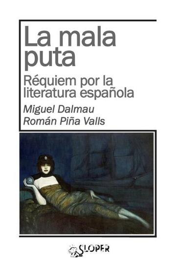Mala puta,la