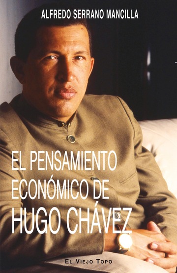 El pensamiento econmico de hugo chvez. 