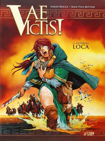 Vae Victis! 02: La Guerra Loca
