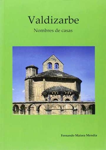 Valdizarbe. Nombre De Casas