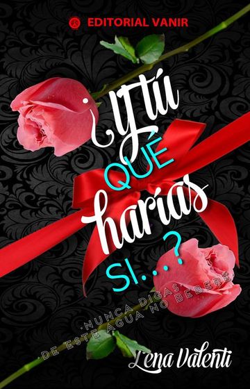  Y t qu haras si...? Volumen 1