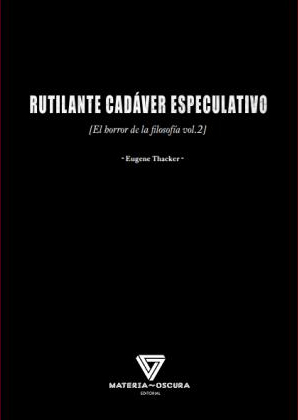 Rutilante Cadver Especulativo
