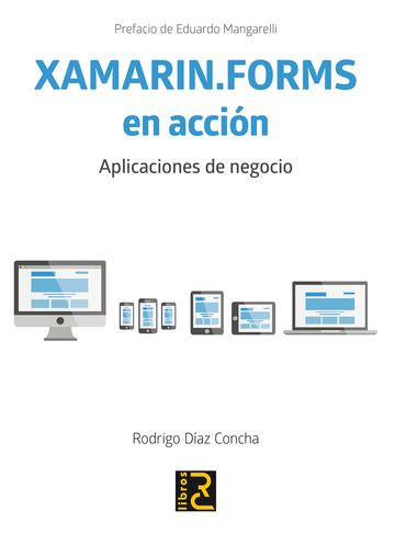 XAMARIN.FORMS en accin. Aplicaciones de negocio