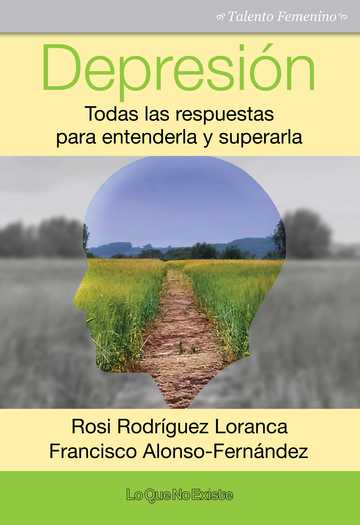 Depresin. todas las respuestas para entenderla y superarla 