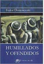Humillados Y Ofendidos