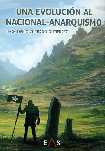 Una evolucin al Nacional Anarquismo