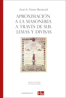 Aproximacin a la masonera a travs de sus lemas y divisas