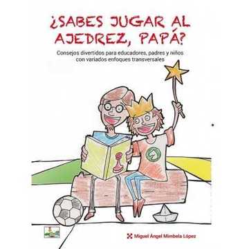 Sabes jugar al ajedrez, Pap?