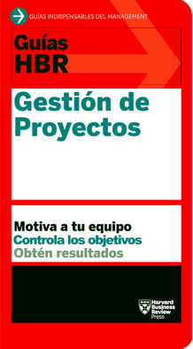 Guas hbr: gestin de proyectos 