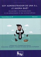 Soy Administrador De Una S.l. y Ahora Qu?