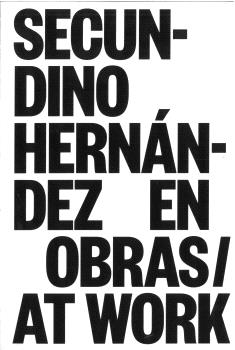 Secundino hernndez en obras;at work