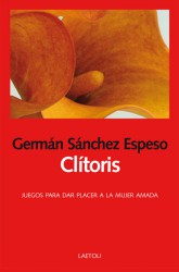 Clitoris (juegos para dar placer a la mujer amada) 