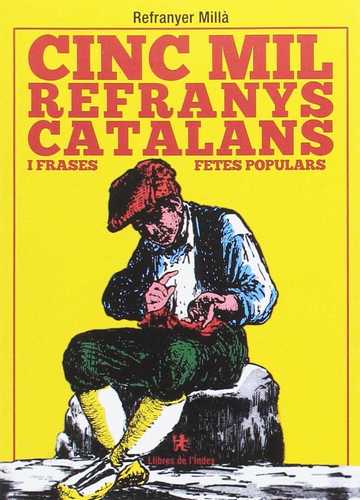 Cinc mil refranys catalans i frases fetes populars