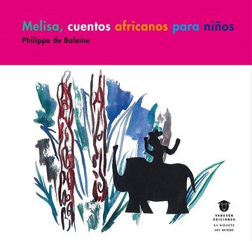 Melissa, cuentos africanos para nios