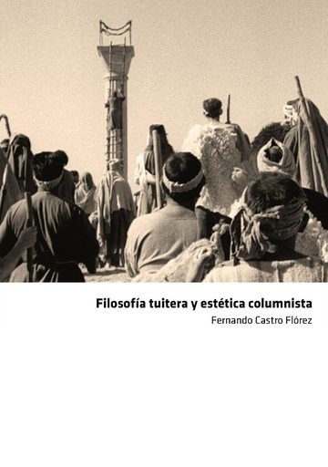 Filosofa tuitera y esttica columnista