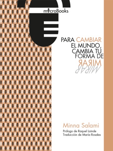 Para cambiar el mundo, cambia tu forma de mirar