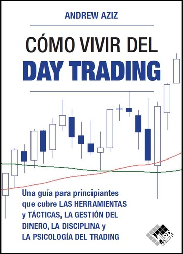 Cmo vivir del day trading