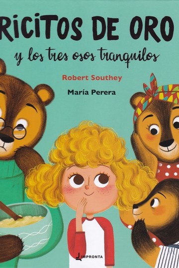 Ricitos de oro y los tres osos tranquilos