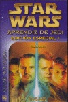 Star Wars. Aprendiz de Jedi. Edicin especial 1: Traiciones