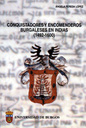 Conquistadores y encomenderos burgaleses en Indias (1492-1600)