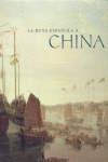 La ruta espaola a china 