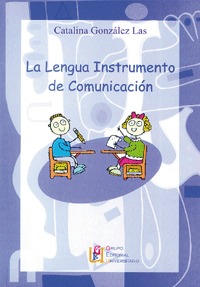 La lengua instrumento de comunicacin