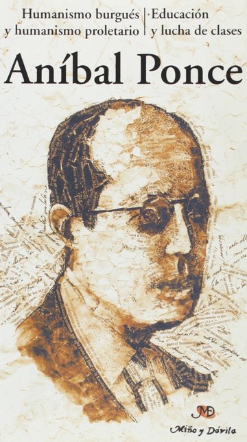 Humanismo burgus y humanismo proletario, educacin y lucha de clases