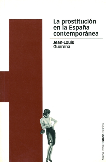 La prostitucion en la Espaa contempornea