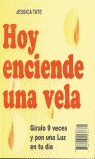 Hoy enciende una vela--