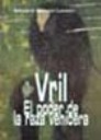 Vril el poder de la raza venidera