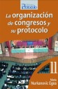 La organizacin de congresos y su protocolo