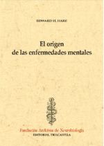 El origen de las enfermedades mentales
