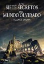Los Siete Secretos del Mundo Olvidado