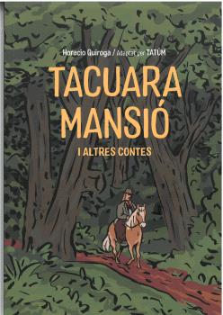 Tacuara Mansi I Altres Contes