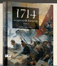 1714 la guerra de successio (volum 1)