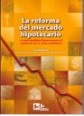 La reforma del mercado hipotecario y otras medidas financieras en el contexto de la crisis econmica